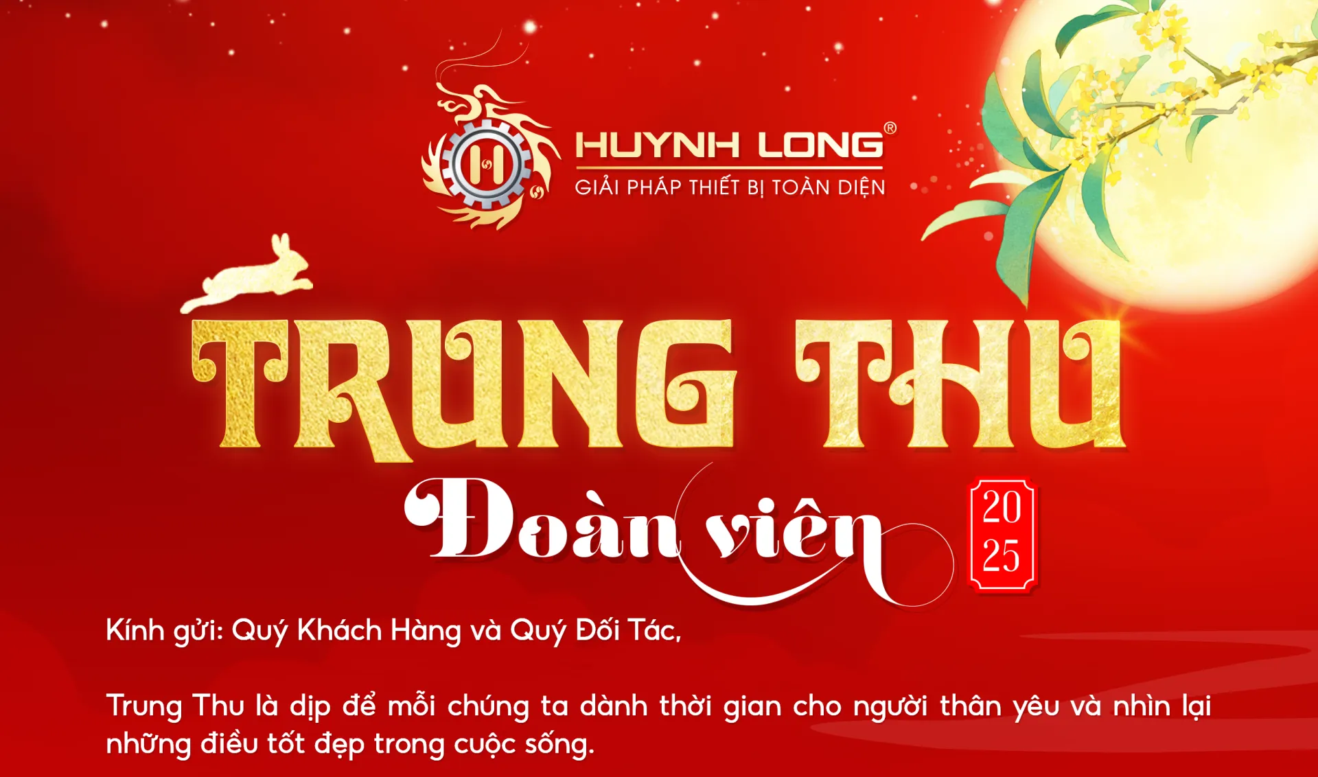 HUỲNH LONG CHÚC MỪNG TẾT TRUNG THU 2025
